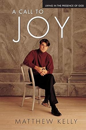 Bild des Verkufers fr A Call to Joy: Living in the Presence of God zum Verkauf von WeBuyBooks