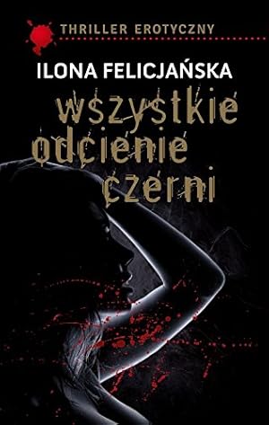 Imagen del vendedor de Wszystkie odcienie czerni a la venta por WeBuyBooks