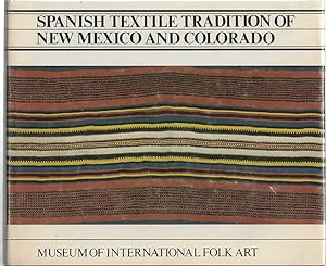 Seller image for Spanish Textile Tradition of New Mexico and Colorado for sale by Bishop's Curiosities