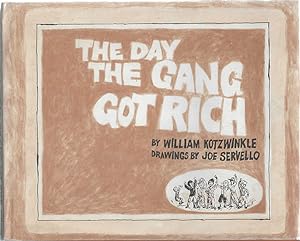 Seller image for The Day the Gang Got Rich for sale by Bishop's Curiosities