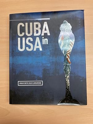 Immagine del venditore per Cuba in Usa venduto da Cordel Libros