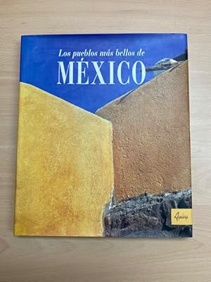 Imagen del vendedor de Los pueblos mas bellos de mexico a la venta por Cordel Libros