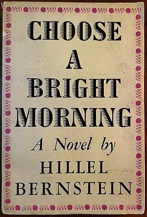 Seller image for Choose A Bright Morning for sale by Cracabond Books