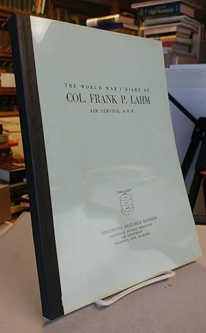 The World War I Diary of Col. Frank P. Lahm, Air Service, A.E.F.