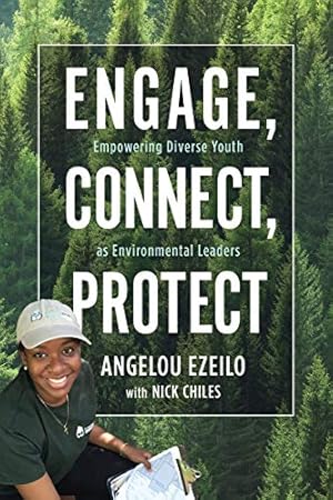 Immagine del venditore per Engage, Connect, Protect: Empowering Diverse Youth as Environmental Leaders venduto da WeBuyBooks