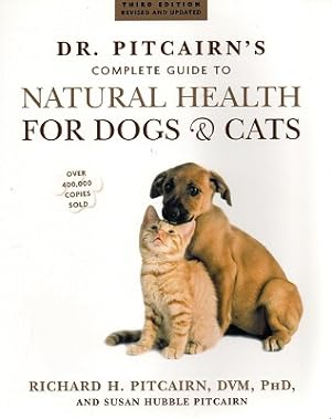 Dr. Pitcairn's Complete Guide To Natural Health For Dogs & Cats