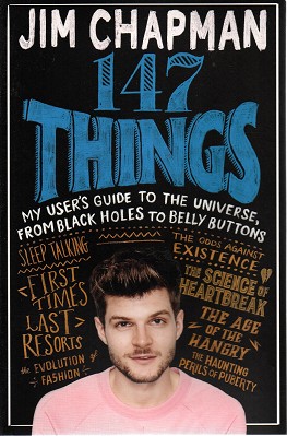Imagen del vendedor de 147 Things: A Hilariously Brilliant Guide To This Thing Called Life a la venta por Marlowes Books and Music