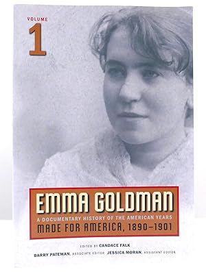 Bild des Verkufers fr EMMA GOLDMAN A Documentary History of the American Years, Vol. 1: Made for America, 1890-1901 zum Verkauf von Rare Book Cellar