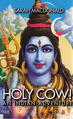 Imagen del vendedor de Holy Cow: An Indian Adventure a la venta por Marlowes Books and Music