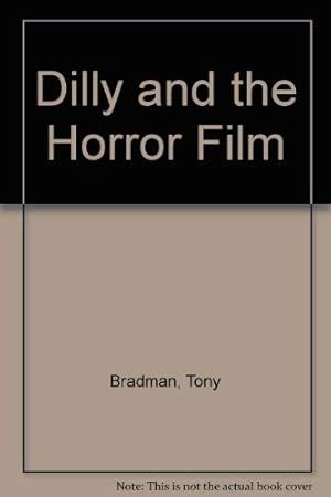 Bild des Verkufers fr Dilly and the Horror Film zum Verkauf von WeBuyBooks