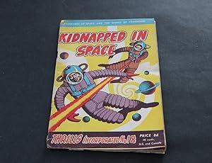 Kidnapped in Space - Thrills Incorporated No.18