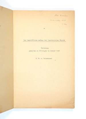 Der begriffliche Aufbau der theoretischen Phsyik. Vorlesung gehalten in Göttingen im Sommer 1948.