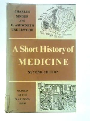 Imagen del vendedor de A Short History of Medicine a la venta por World of Rare Books