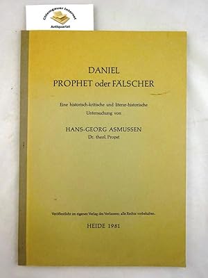 Immagine del venditore per Daniel Prophet oder Flscher. Eine historisch-kritische und literar-historische Untersuchung. venduto da Chiemgauer Internet Antiquariat GbR