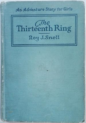 The Thirteenth Ring. Mystery Stories for Girls