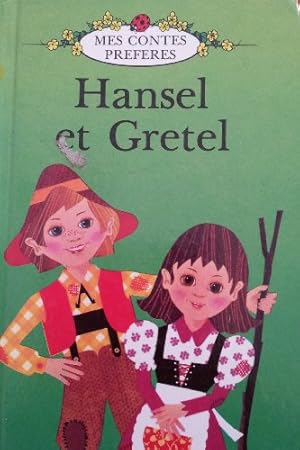 Seller image for hansel et gretel mes contes preferes for sale by WeBuyBooks