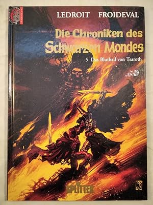 Die Chroniken des schwarzen Mondes. Bd. 5., Das Blutbad von Tsaroth.