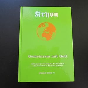 Bild des Verkufers fr Kryon - Band 4 (Gemeinsam mit Gott - Eine geistige Fhrung fr das Wachstum der Menschen in das Neue Zeitalter) zum Verkauf von Bookstore-Online