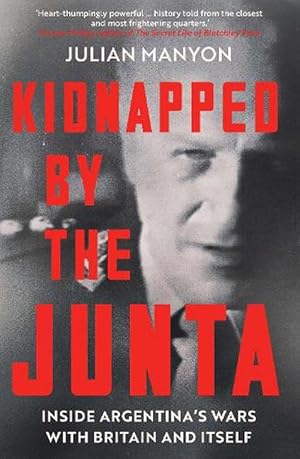 Imagen del vendedor de Kidnapped by the Junta (Hardcover) a la venta por Grand Eagle Retail