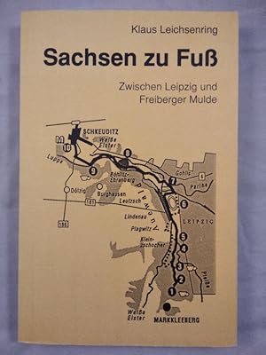 Bild des Verkufers fr Sachsen zu Fu. Zwischen Leipzig und Freiberger Mulde. zum Verkauf von KULTur-Antiquariat