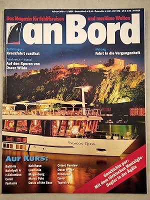 Bild des Verkufers fr an Bord. Das Magazin fr Schiffsreisen und maritime Welten. 1/2009. Auf Kurs: Baltivia, Bahriyeli A, C. Columbus, Coral, Fantasia, Kohlhase, Lusitania, Magdeburg, Marco Polo, Oasis of the Seas, Orient Pandaw, Oscar Wilde, Poseidon, Quest, Tapestry. zum Verkauf von KULTur-Antiquariat