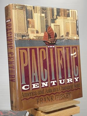 Seller image for The Pacific Century: America and Asia in a Changing World for sale by Henniker Book Farm and Gifts