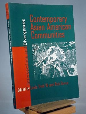 Seller image for Contemporary Asian American Communities: Intersections And Divergences (Asian American History & Cultu) for sale by Henniker Book Farm and Gifts