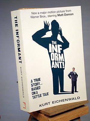 Image du vendeur pour The Informant: A True Story (Random House Movie Tie-In Books) mis en vente par Henniker Book Farm and Gifts
