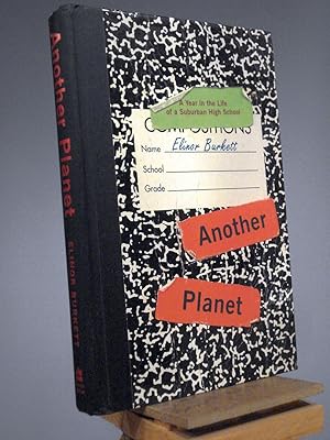 Seller image for Another Planet: A Year in the Life of a Suburban High School for sale by Henniker Book Farm and Gifts