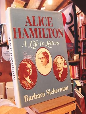 Seller image for Alice Hamilton: A Life in Letters for sale by Henniker Book Farm and Gifts