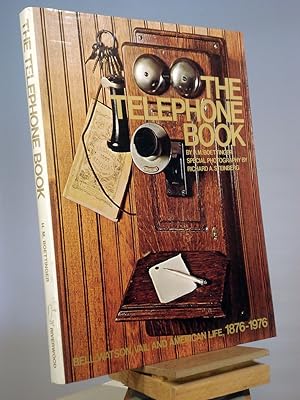 Image du vendeur pour The Telephone Book: Bell, Watson, Vail and American Life, 1876-1976 mis en vente par Henniker Book Farm and Gifts