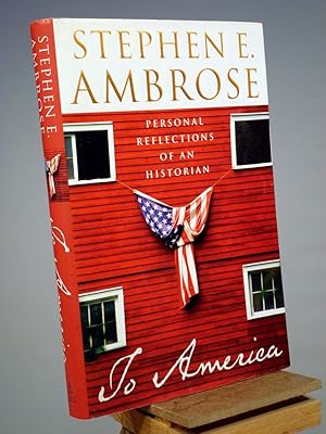 Seller image for To America: Personal Reflections of an Historian for sale by Henniker Book Farm and Gifts