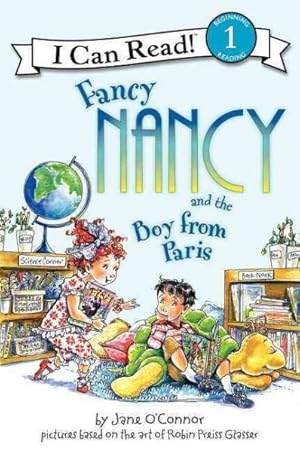 Bild des Verkufers fr Fancy Nancy and the Boy from Paris zum Verkauf von GreatBookPrices