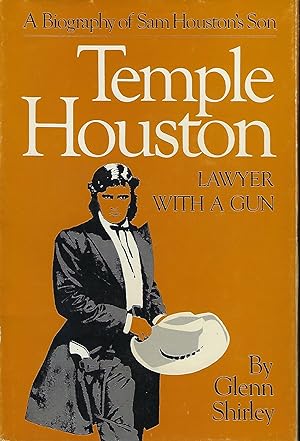 TEMPLE HOUSTON: LAWYER WITH A GUN