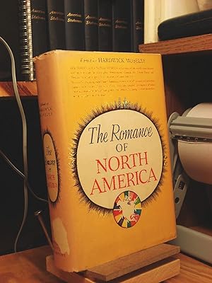 Seller image for The Romance of North America for sale by Henniker Book Farm and Gifts