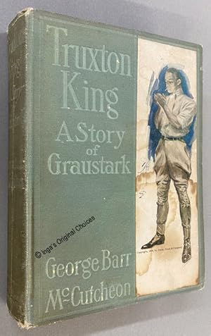 Image du vendeur pour Truxton King: A Story of Graustark mis en vente par Inga's Original Choices