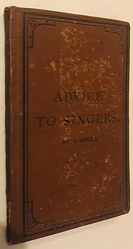 Advice to Singers