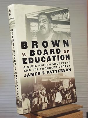 Imagen del vendedor de Brown v. Board of Education: A Civil Rights Milestone and Its Troubled Legacy (Pivotal Moments in American History) a la venta por Henniker Book Farm and Gifts