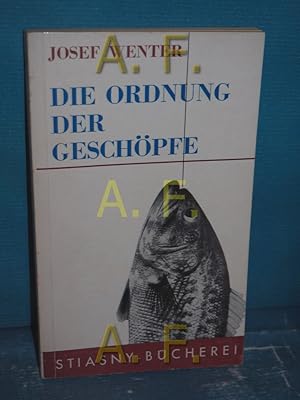 Imagen del vendedor de Die Ordnung der Geschpfe (Stiasny-Bcherei 128) Eingeleitet und ausgewhlt von Liselotte Eltz-Hoffmann a la venta por Antiquarische Fundgrube e.U.