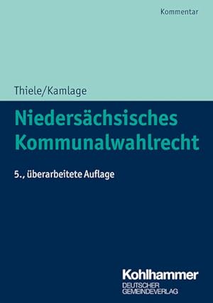 Imagen del vendedor de Niederschsisches Kommunalwahlrecht Kommentar a la venta por Bunt Buchhandlung GmbH