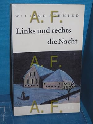 Seller image for Links und rechts die Nacht. Eingel. u. ausgew. von Gerhard Fritsch for sale by Antiquarische Fundgrube e.U.
