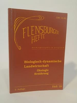 Image du vendeur pour Biologisch-dynamische Landwirtschaft. kologie, Ernhrung. (Flensburger Hefte Nr. 18). Anthroposophie im Gesprch. mis en vente par ANTIQUARIAT Franke BRUDDENBOOKS