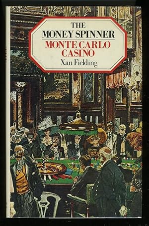 Imagen del vendedor de THE MONEY SPINNER: MONTE CARLO CASINO a la venta por Daniel Liebert, Bookseller