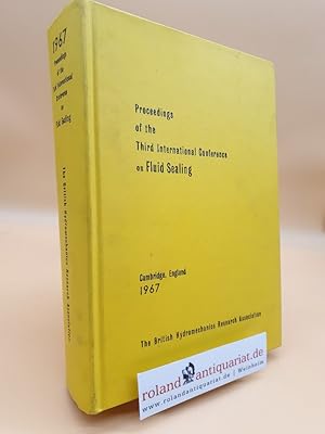 Proceedings of the Third International Conference on Fluid Sealing - 1967