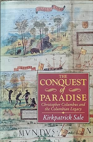 Seller image for The Conquest Of Paradise: Christopher Columbus And The Columbus Legacy for sale by Dial-A-Book