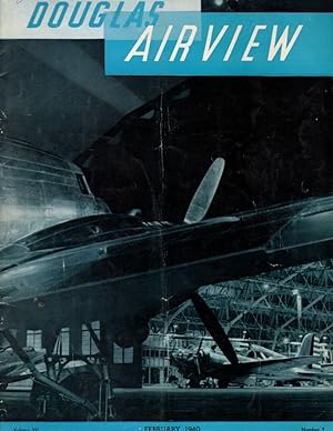Douglas Airview Magazine, Vol VII, No. 2 - February 1940