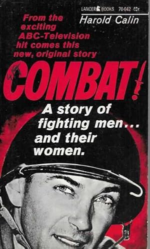 Combat! A Story of Fighting Men .and Their Women