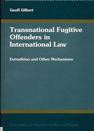 Seller image for Transnational Fugitive Offenders in International Law Extradition and Other Mechanisms for sale by avelibro OHG