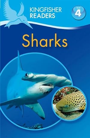 Bild des Verkufers fr Kingfisher Readers: Sharks (Level 4: Reading Alone) zum Verkauf von Smartbuy