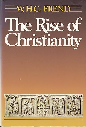 The Rise of Christianity